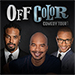 Tulalip Resort Casino Orca Ballroom past performer Off Color Comedy Tour - April 21st, 2018