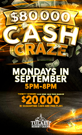 Tulalip Resort Casino - Win up to $5,000 crazy cash every Monday!