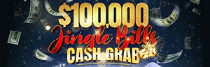 Jingle all the way to the bank with your share of $100,000 in cash at Tulalip Resort Casino!