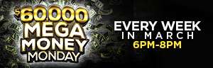 Win your share of $15,000 in mega cash every Monday at Tulalip Resort Casino!