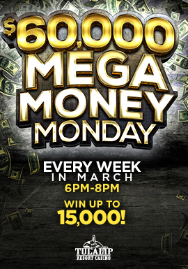 Win your share of $15,000 in mega cash every Monday at Tulalip Resort Casino!