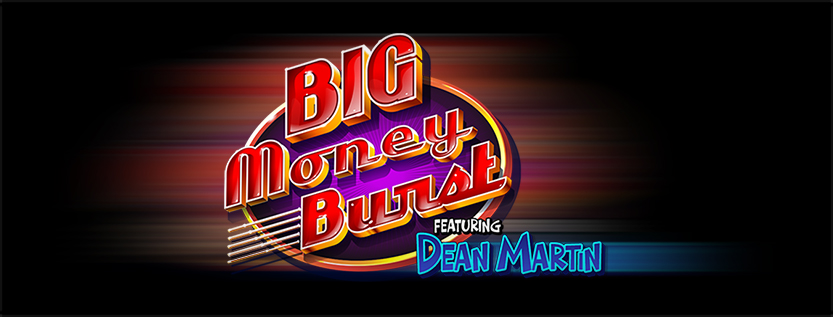 Play slots at Tulalip Resort Casino like the exciting Big Money Burst – Dean Martin video gaming machine!
