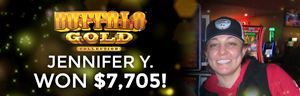 Jennifer Y. won $7,705 playing Buffalo Gold at Tulalip Resort Casino.