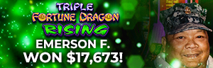 Emerson F. won $17,673 playing Triple Fortune Dragon - Rising