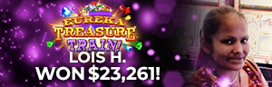 Lois H. won $23,261 playing Lock It Link Riches - Eureka Treasure Train at Tulalip Resort Casino. 