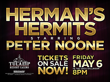 Tulalip Resort Casino Orca Ballroom performance by Herman's Hermits starring Peter Noone - May 6, 2022
