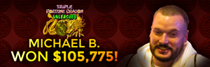 Michael B. won $105,775 playing Triple Fortune Dragon Unleashed at Tulalip Resort Casino. 